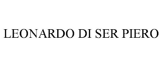 LEONARDO DI SER PIERO trademark