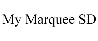 MY MARQUEE SD