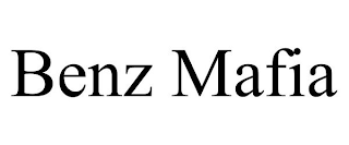 BENZ MAFIA