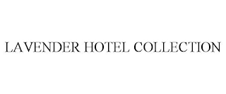 LAVENDER HOTEL COLLECTION