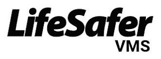 LIFESAFER VMS