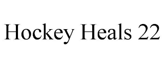 HOCKEY HEALS 22