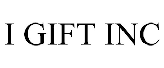 I GIFT INC