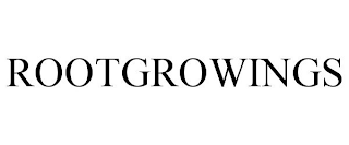 ROOTGROWINGS