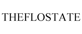 THEFLOSTATE