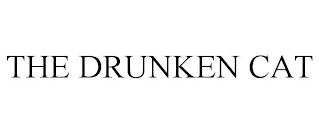 THE DRUNKEN CAT