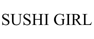 SUSHI GIRL