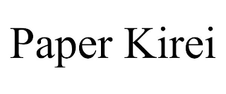 PAPER KIREI