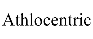 ATHLOCENTRIC