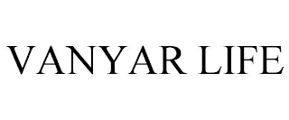 VANYAR LIFE