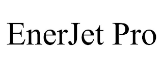 ENERJET PRO