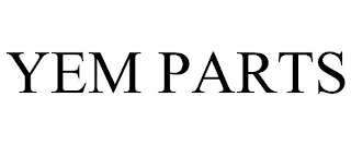 YEM PARTS