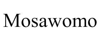 MOSAWOMO