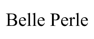 BELLE PERLE