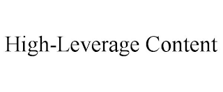 HIGH-LEVERAGE CONTENT