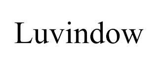 LUVINDOW