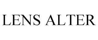 LENS ALTER
