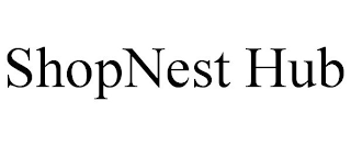 SHOPNEST HUB