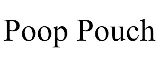 POOP POUCH