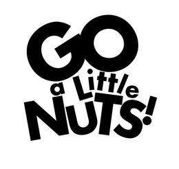GO A LITTLE NUTS!