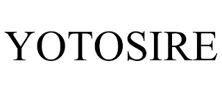 YOTOSIRE