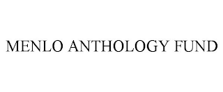 MENLO ANTHOLOGY FUND