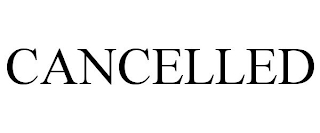 CANCELLED