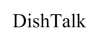 DISHTALK