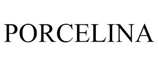 PORCELINA