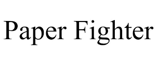 PAPER FIGHTER