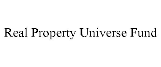 REAL PROPERTY UNIVERSE FUND