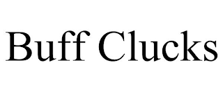 BUFF CLUCKS