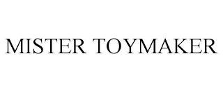 MISTER TOYMAKER