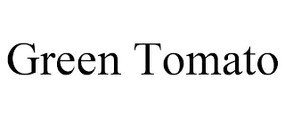GREEN TOMATO