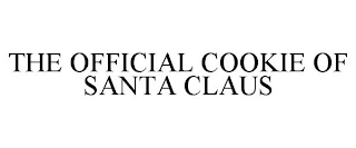 THE OFFICIAL COOKIE OF SANTA CLAUS