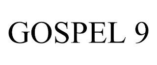 GOSPEL 9
