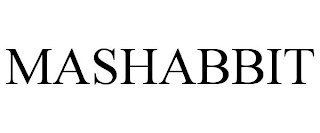 MASHABBIT