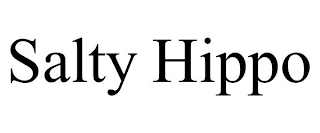 SALTY HIPPO