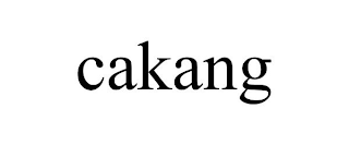 CAKANG