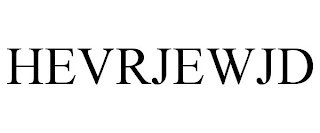 HEVRJEWJD