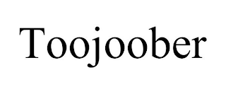 TOOJOOBER