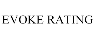 EVOKE RATING