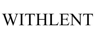 WITHLENT