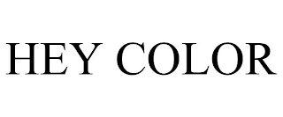 HEY COLOR