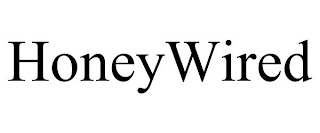 HONEYWIRED
