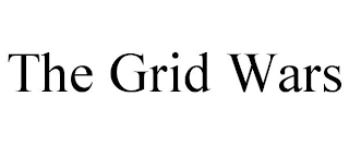 THE GRID WARS