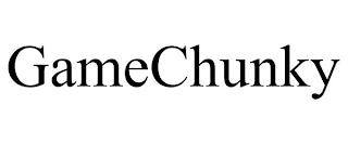 GAMECHUNKY