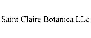 SAINT CLAIRE BOTANICA LLC