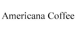 AMERICANA COFFEE