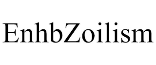 ENHBZOILISM